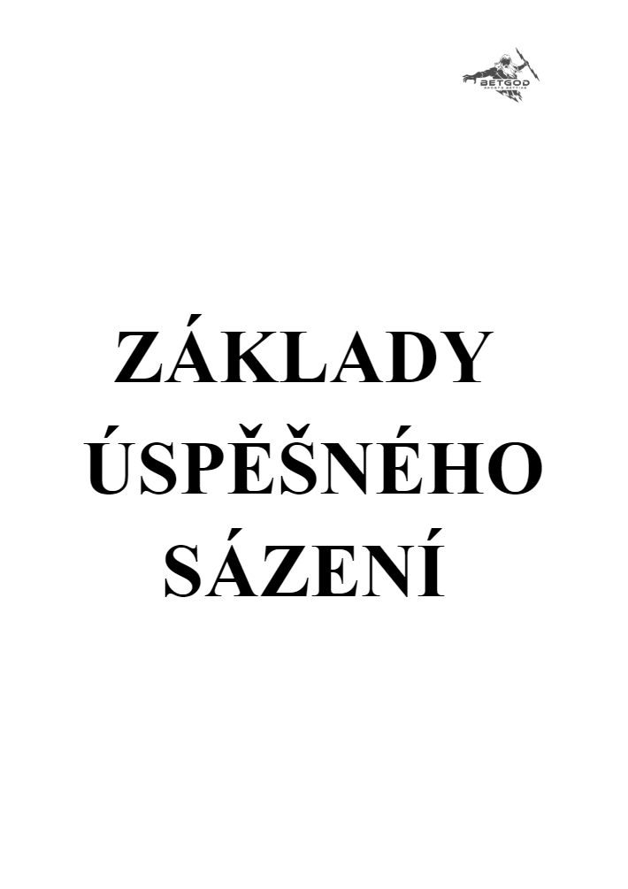Základy Úspěšného Sázení